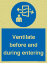 mandatory-ventilate-before-and-during-entering~